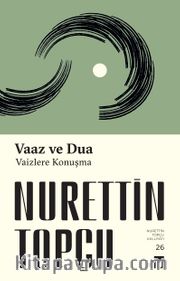 Vaaz ve Dua Vaizlere Konuşma