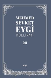 Mehmed Şevket Eygi Külliyatı 20