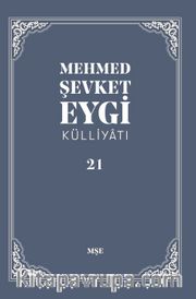 Mehmed Şevket Eygi Külliyatı 21