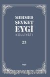 Mehmed Şevket Eygi Külliyatı 23