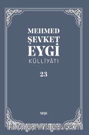 Mehmed Şevket Eygi Külliyatı 23