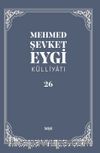 Mehmed Şevket Eygi Külliyatı 26