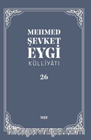 Mehmed Şevket Eygi Külliyatı 26