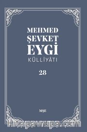 Mehmed Şevket Eygi Külliyatı 28