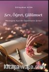 Sev, Öğret, Gülümset