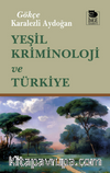 Yeşil Kriminoloji ve Türkiye