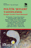 Politik Şeyleri Tasniflemek & Komplo Teorileri Nasıl Okunmalı?