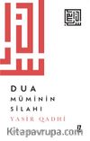Dua Müminin Silahı