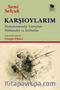 Karşıoylarım & Hukukumuzda Tartışılan Hükümler ve İçtihatlar