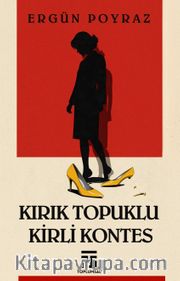 Kırık Topuklu Kirli Kontes