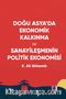 Doğu Asya’da Ekonomik Kalkınma ve Sanayileşmenin Politik Ekonomisi