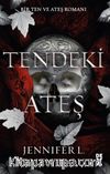 Ten ve Ateş 3: Tendeki Ateş