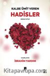 Kalbe Ümit Veren Hadisler 1