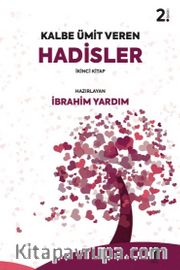 Kalbe Ümit Veren Hadisler 2