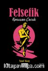 Felsefik Konuşan Çocuk