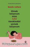 Ölmek İstiyorum Ama Hala Tteokbokki Yemek İstiyorum