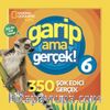 National Geographic Kids / Garip Ama Gerçek 6