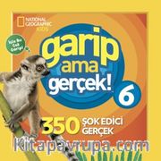 National Geographic Kids / Garip Ama Gerçek 6