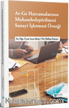 Ar-Ge Harcamalarının Muhasebeleştirilmesi Sanayi İşletmesi Örneği