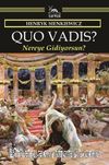 Quo Vadis? & Nero Zamanının Bir Anlatımı