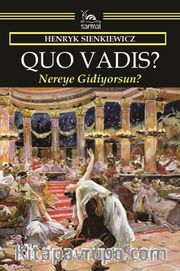 Quo Vadis? <br /> Nero Zamanının Bir Anlatımı