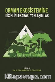 Orman Ekosistemine Disiplinlerarası Yaklaşımlar