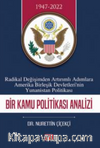 Radikal Değişimden Artırımlı Adımlara Amerika Birleşik Devletlerin'nin Yunanistan Politikası - Bir Kamu Politikası Analizi