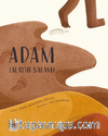 Adam (Aleyhı Salam) (İngilizce Âdem aleyhisselam)