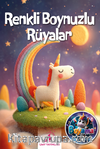 Renkli Boynuzlu Rüyalar