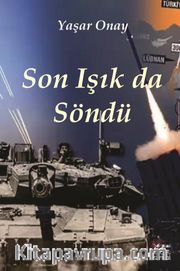 Son Işık Da Söndü