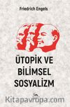 Ütopik ve Bilimsel Sosyalizm