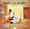 Kapıyı Çalan Kim?