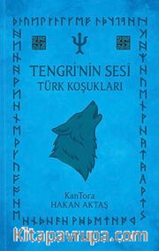 Tengri'nin Sesi - Türk Koşukları
