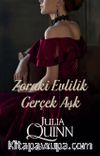 Zoraki Evlilik & Gerçek Aşk