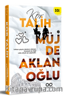 Kör Talih 2