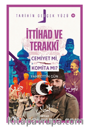 İttihat ve Terakki; Cemiyet mi, Komita mı?