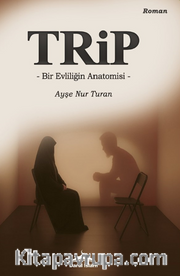 Trip  - Bir Evliliğin Anatomisi