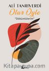 Olur Öyle & Döküntülerim