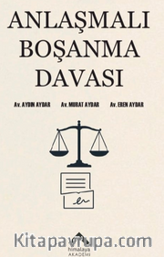 Anlaşmalı Boşanma Davası