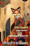 Tilki Kadın Toplu Öyküler