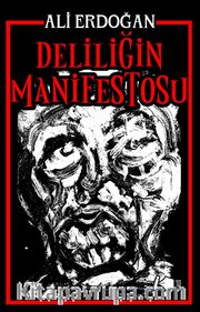 Deliliğin Manifestosu