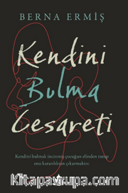 Kendini Bulma Cesareti