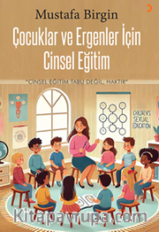Çocuklar ve Ergenler için Cinsel Eğitim