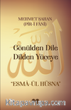 Gönülden Dile Dilden Yüceye “Esma-ül Hüsna”