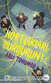 Hortlakları Durdurun!