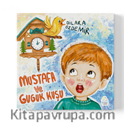 Mustafa ve Guguk Kuşu