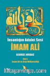 İnsanlığın Adalet Sesi İmam Ali 5. Cilt