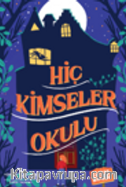 Hiç Kimseler Okulu