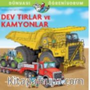 Dev Tırlar Ve Kamyonlar Dünyayı Öğreniyorum