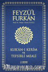 Feyzü'l Furkan Kur'an-ı Kerîm ve Tefsirli Meali (Büyük Boy - Mushaf ve Meal - İnce Cilt) Lacivert  
